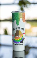 You're My Rainbow Tumbler – 20oz LGBTQ Pride Cup with Glitter Drip Design - East Coast Gifts