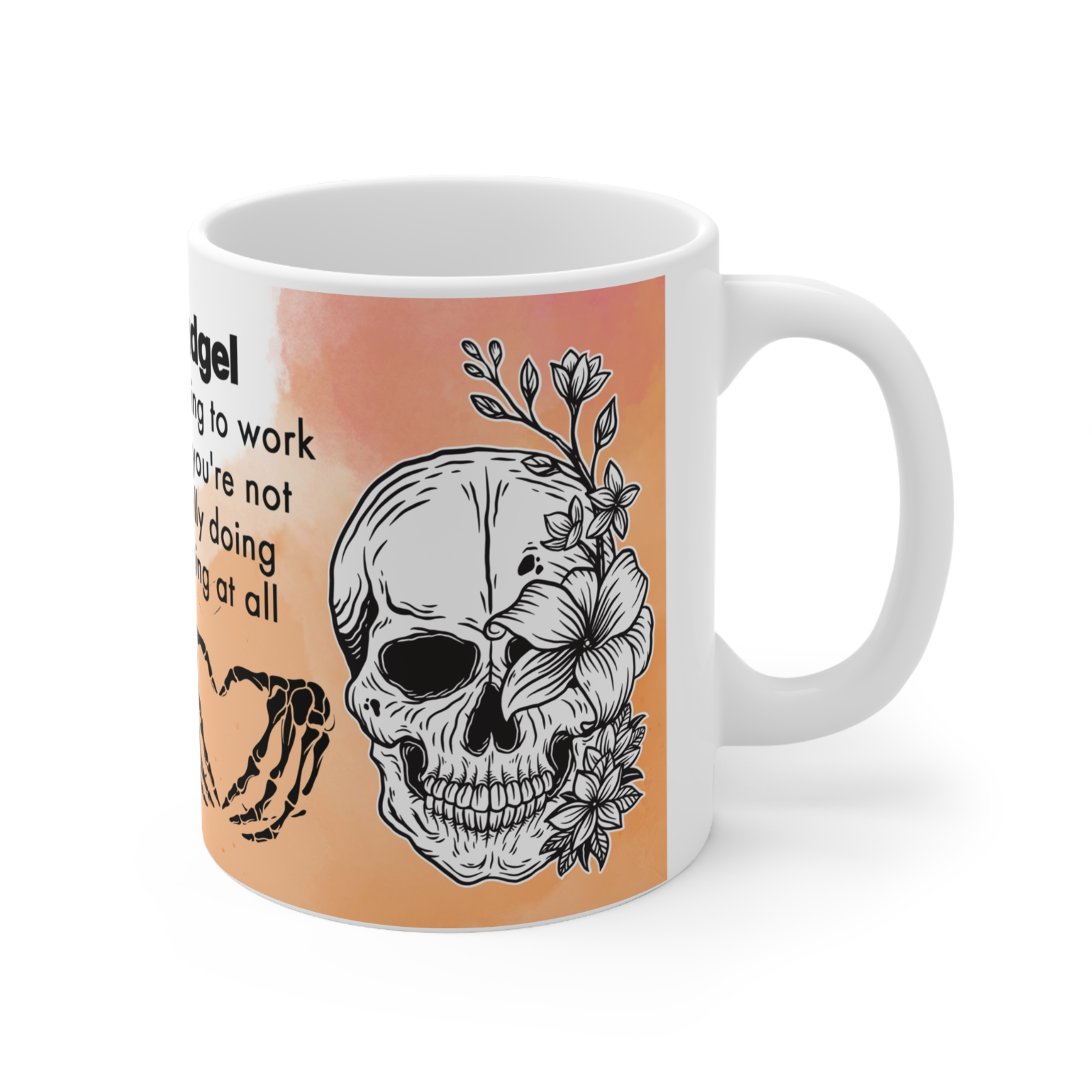 Adult Novelty Mug, Birthday Gift, Friend, Work, Funny Mug