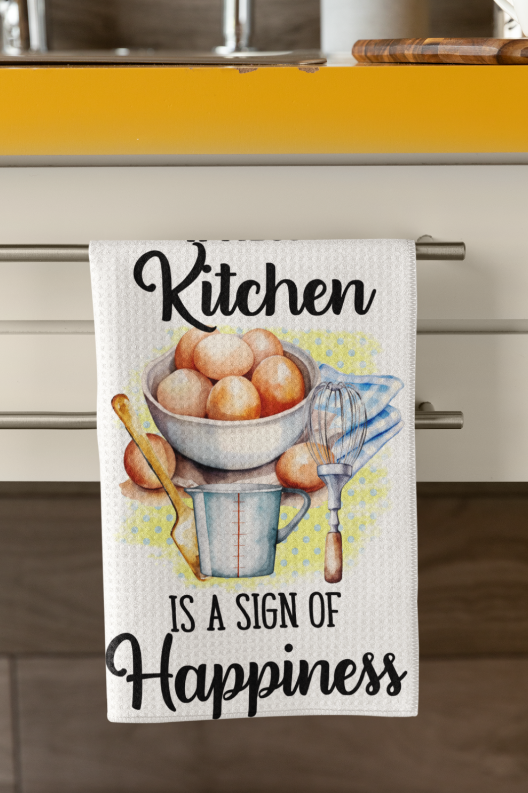 Kitchen Tea Towel A Messy Kitchen Is a Sign of Happiness Funny Baking Dish Towel