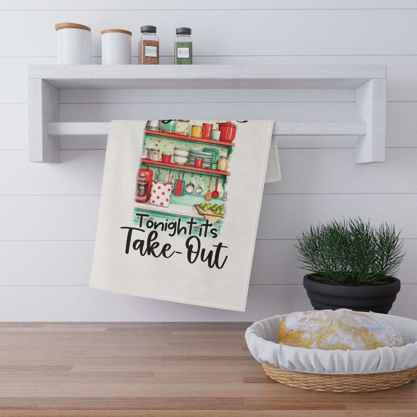 Funny Kitchen Towel – My Kitchen My Rules Tonight It's Take-Out