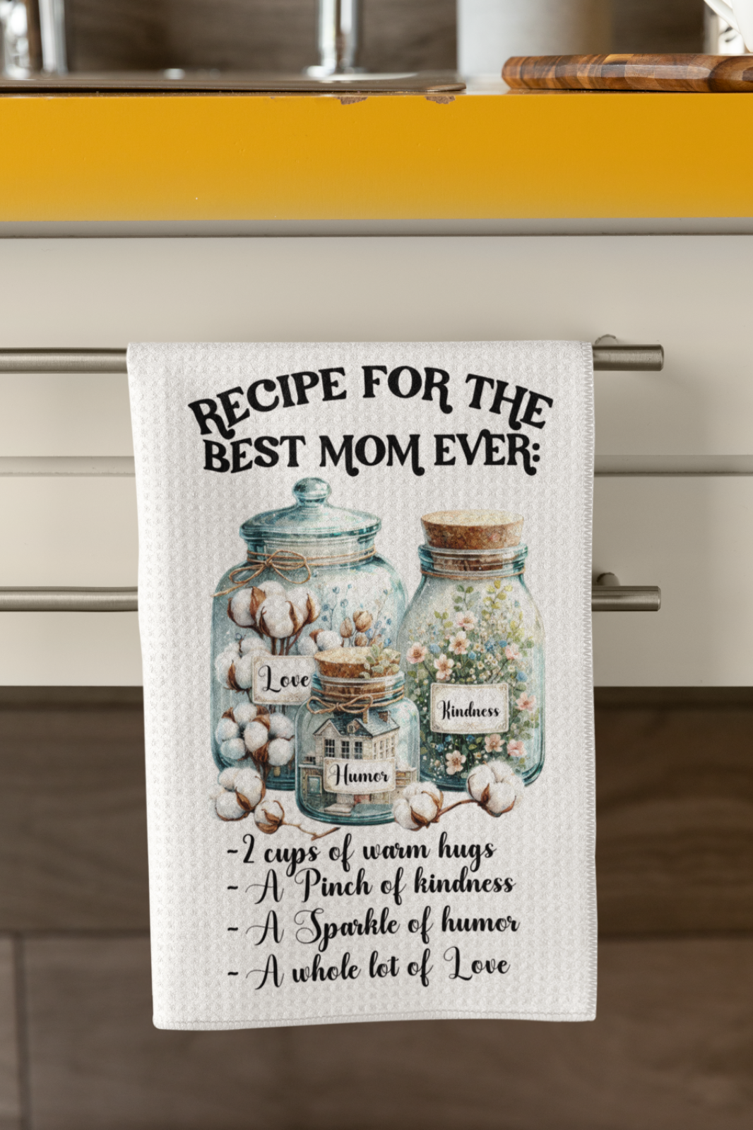 Recipe for the Best Mom Ever Towel Set – 4 Designs of Love, Kindness & Humor