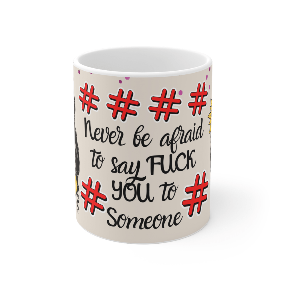 Adult Novelty Mug, Birthday Gift, Friend, Work, Funny Mug - East Coast Gifts