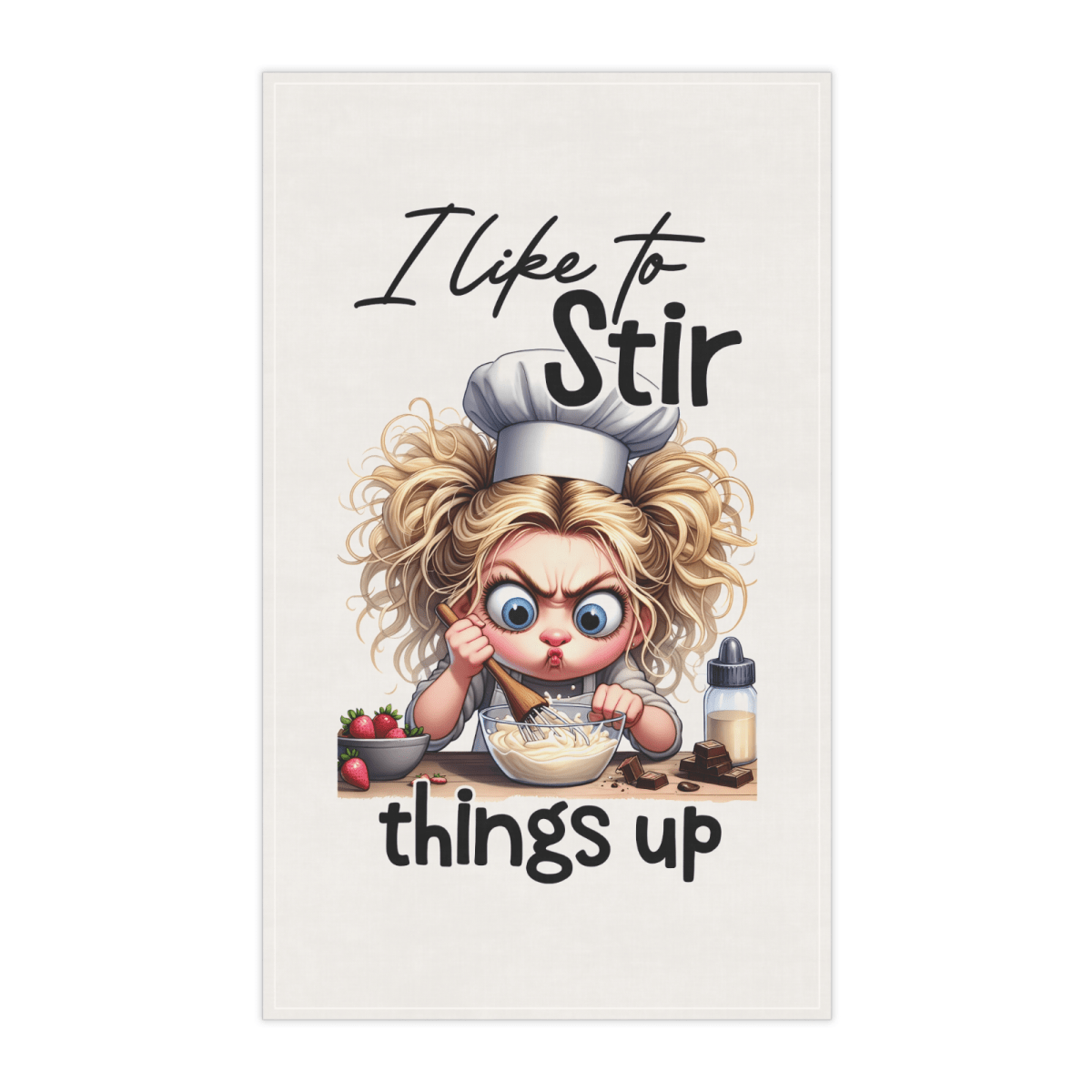 Funny Tea Towel – I Like to Stir Things Up – Chef Girl Dish Towel - East Coast Gifts