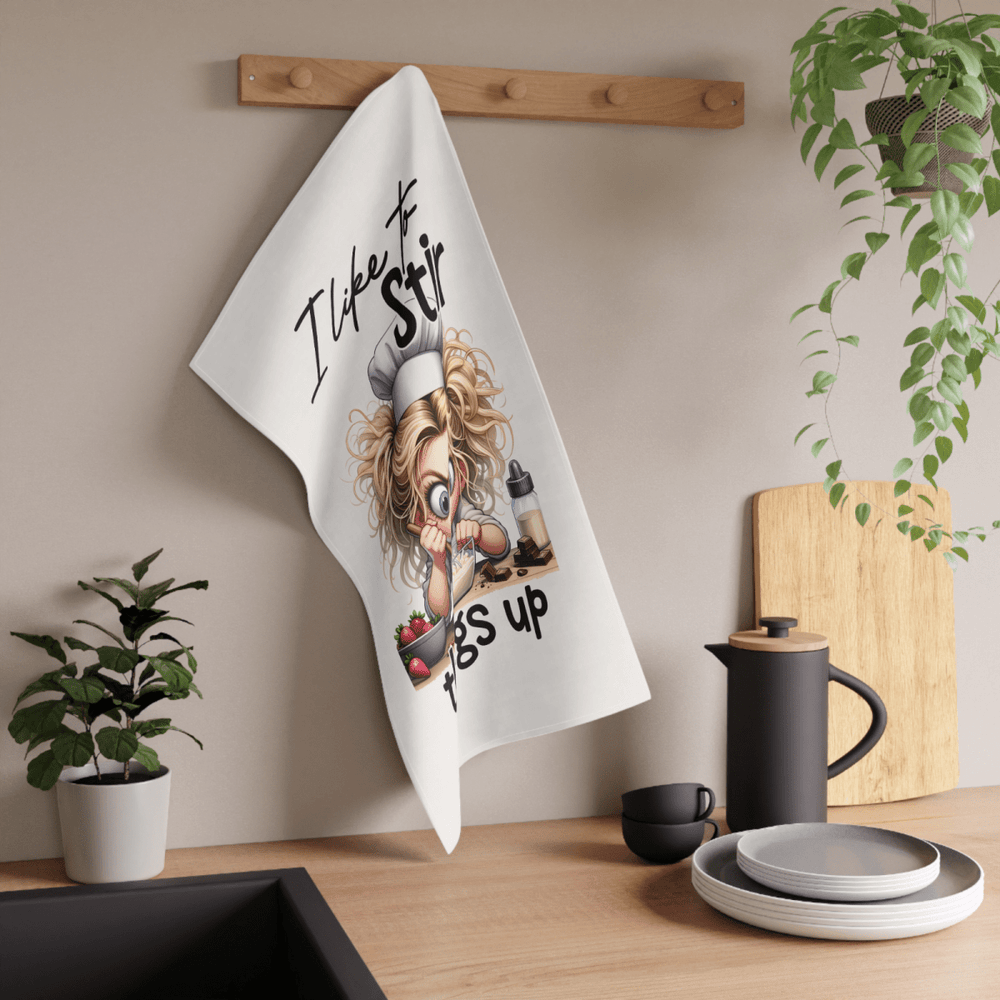 Funny Tea Towel – I Like to Stir Things Up – Chef Girl Dish Towel - East Coast Gifts