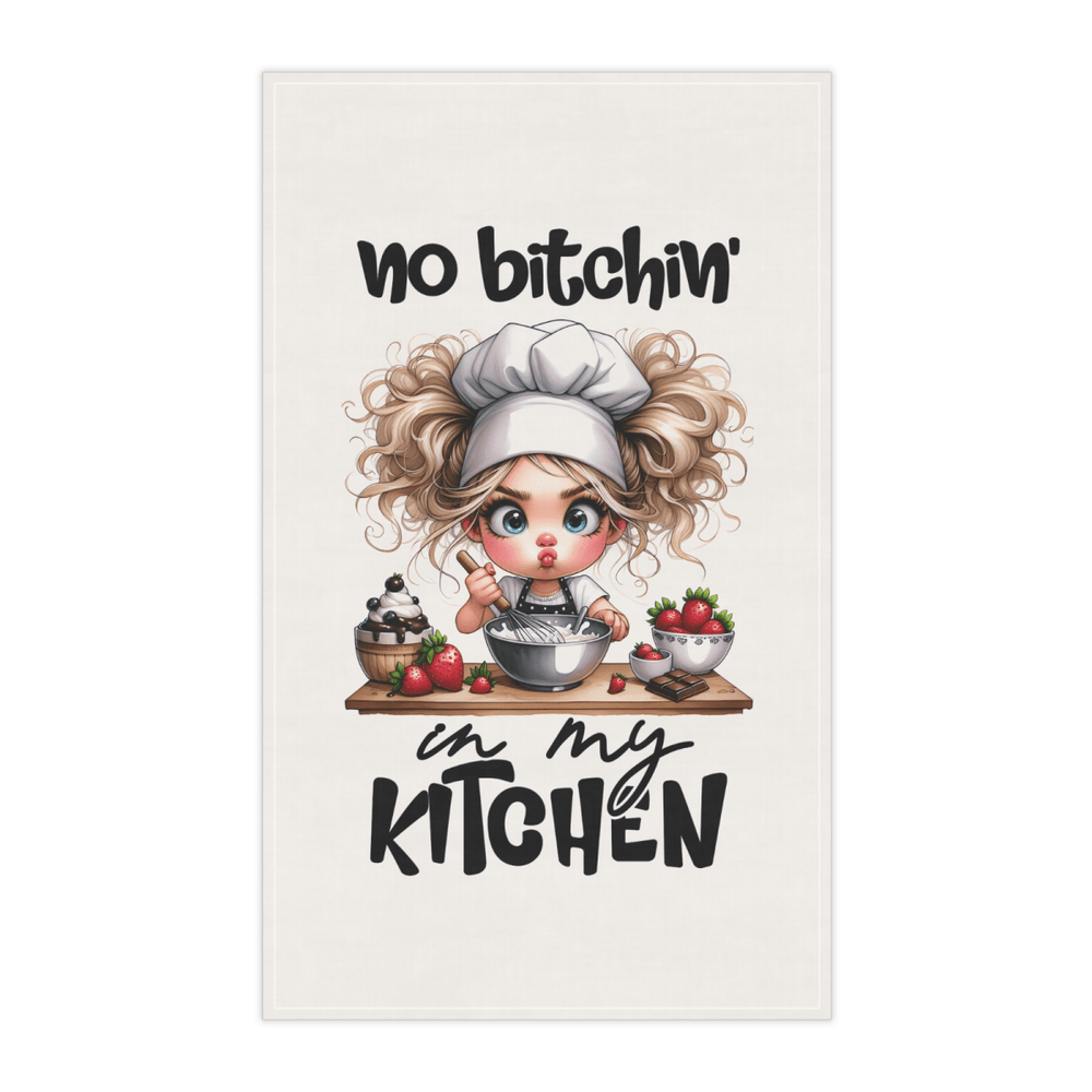 Funny Tea Towel – No Bitchin' in My Kitchen – Chef Girl Dish Towel - East Coast Gifts