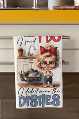 Funny TeaTowel When I Said I Do I Didn’t Mean the Dishes Cute Retro Kitchen gift - East Coast Gifts