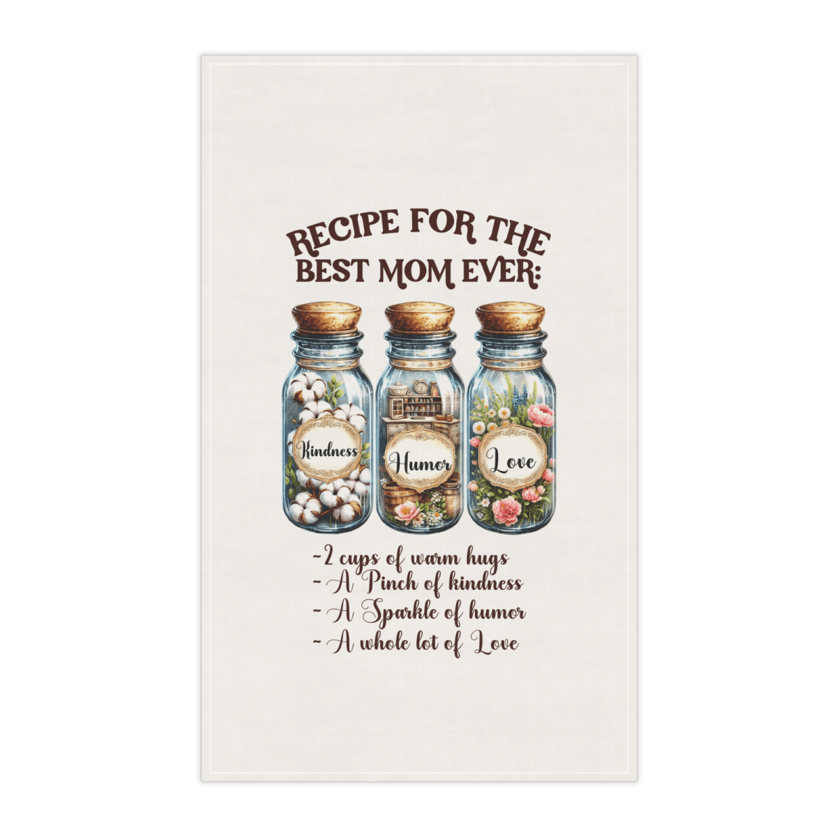 Recipe for the Best Mom Ever Towel Set – 4 Designs of Love, Kindness & Humor - East Coast Gifts