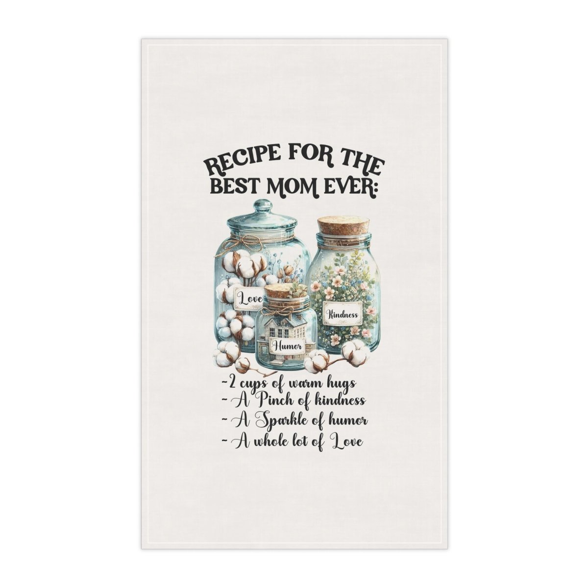 Recipe for the Best Mom Ever Towel Set – 4 Designs of Love, Kindness & Humor - East Coast Gifts