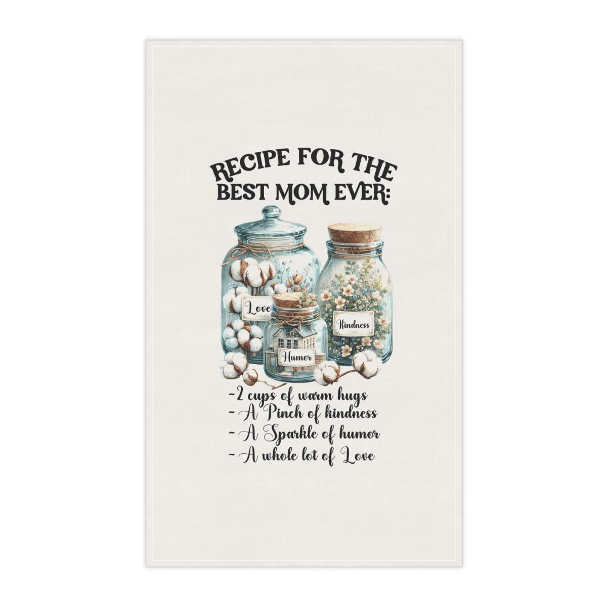 Recipe for the Best Mom Ever Towel Set – 4 Designs of Love, Kindness & Humor - East Coast Gifts