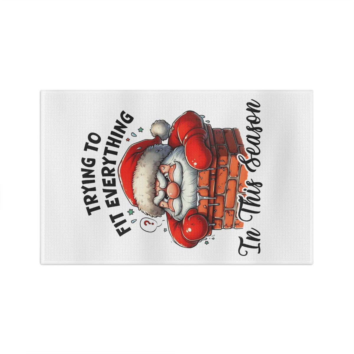 Santa Chimney Struggle Towel – Funny Christmas Kitchen Decor - East Coast Gifts