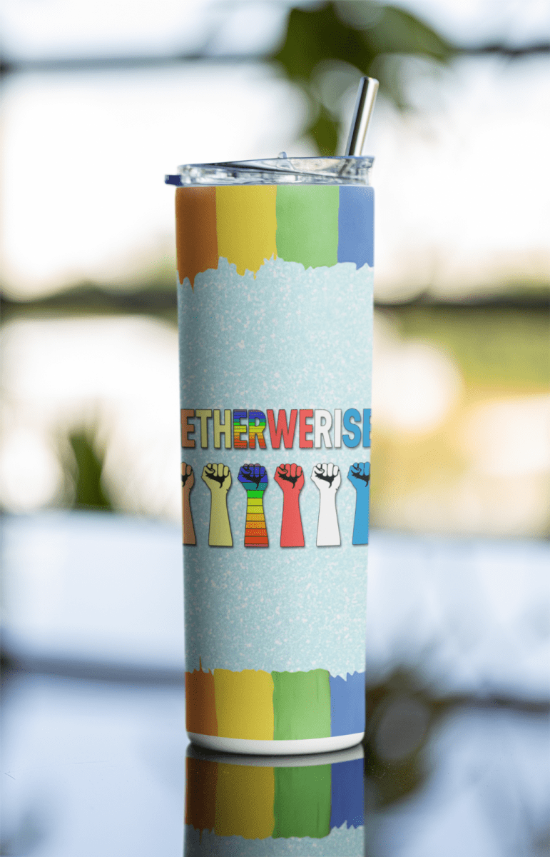 Together We Rise Tumbler – 20oz Pride & Unity Fist Design Stainless Steel Cup - East Coast Gifts